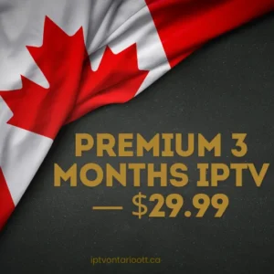 Premium 3 Months IPTV — $39.99