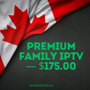 Premium Family IPTV — $175.00