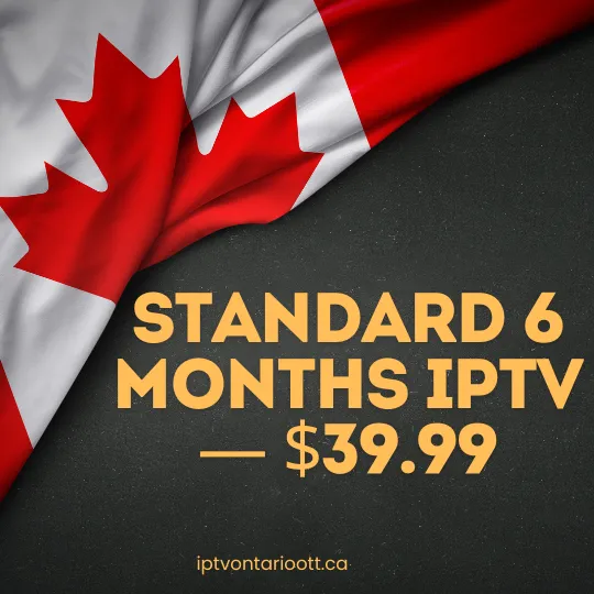 Standard 6 Months IPTV — $49.99