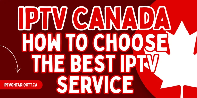 Hero banner for IPTV Canada guide showing a family streaming TV on multiple devices in a living room