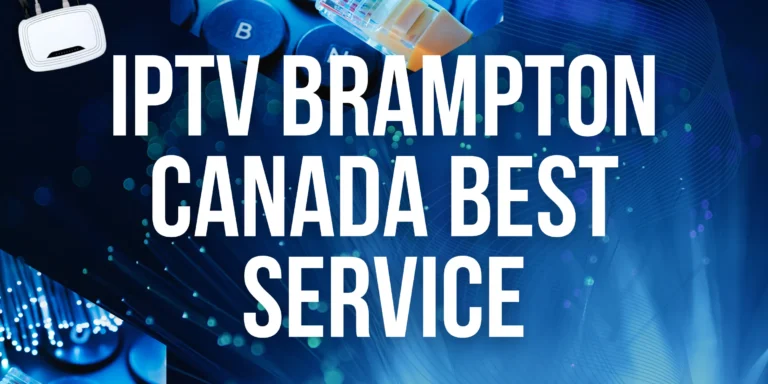 iptv brampton canada best service